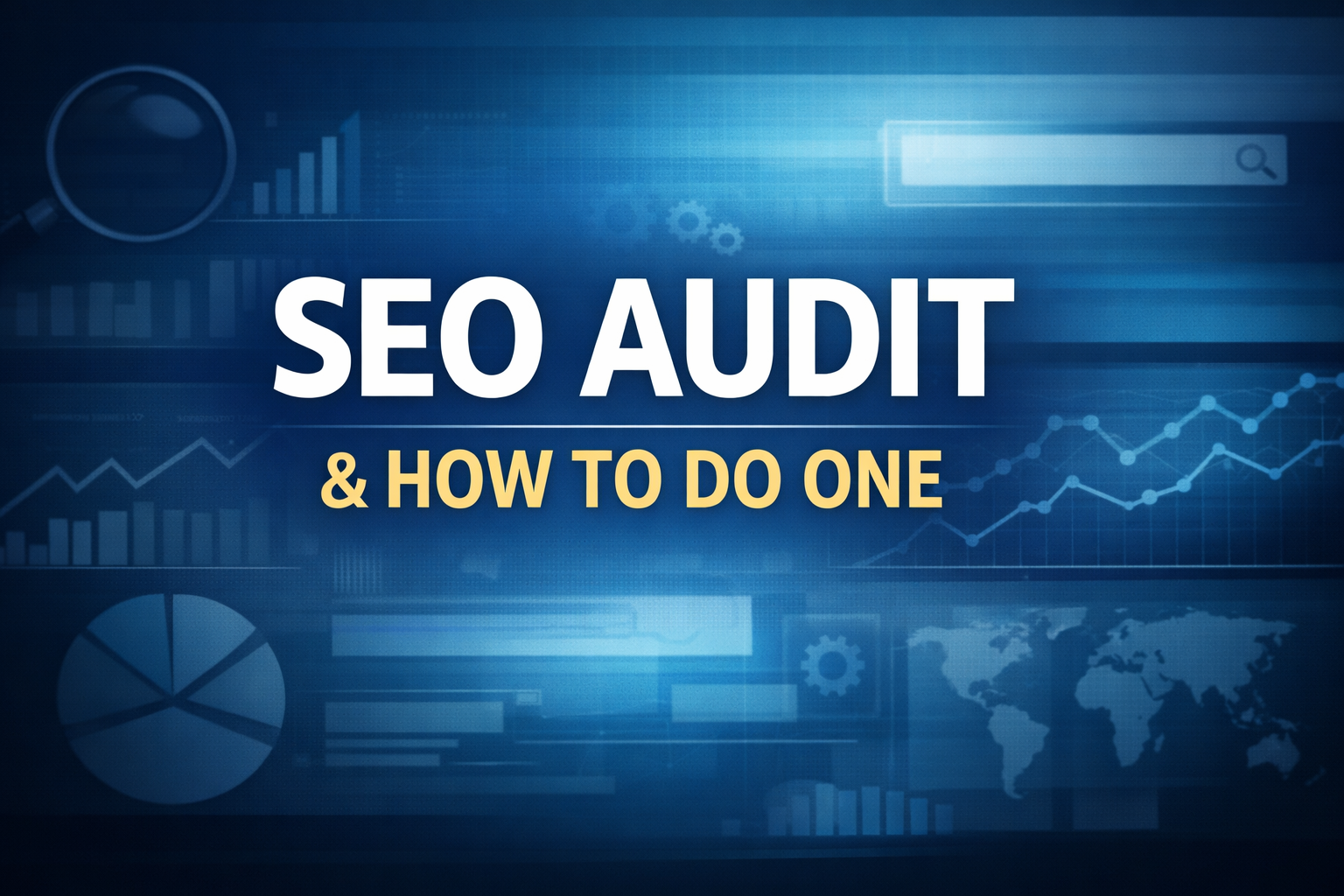 SEO Audit: How to Do One