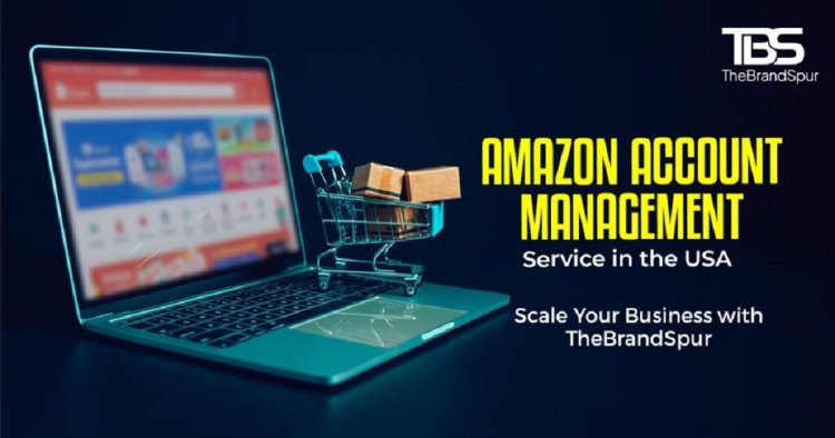 Common Mistakes in Amazon Account Management Service in USA