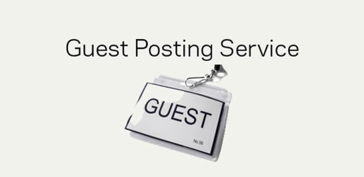 Guest Blog Posting Service: The Key to Boosting Your Online Presence