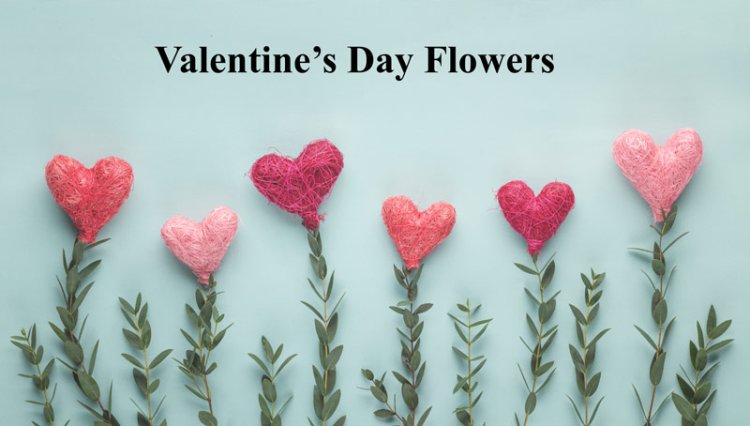 How to Surprise Your Loved One with Valentine's Day Flowers