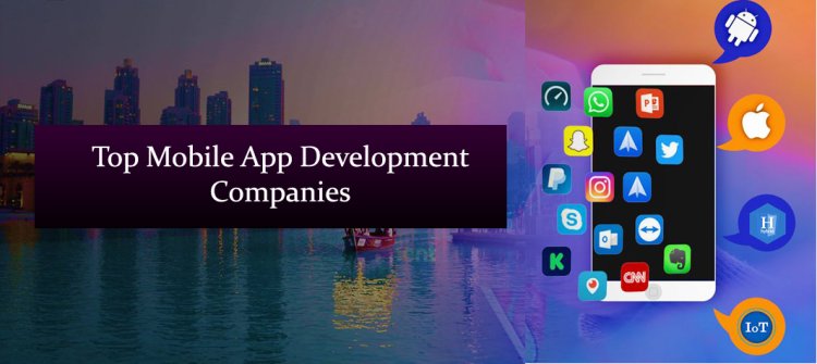 Top Best App Development Firms in the UK