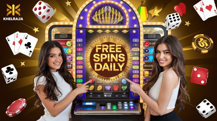 Free Spins at Khelraja: Tips for Boosting Your Wins and Fun