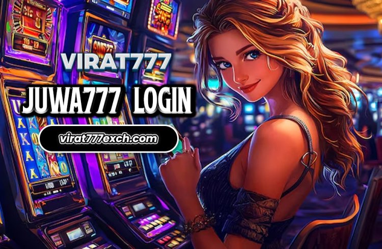 Juwa777 Login: Tips and Tricks to Maximize Your Wins