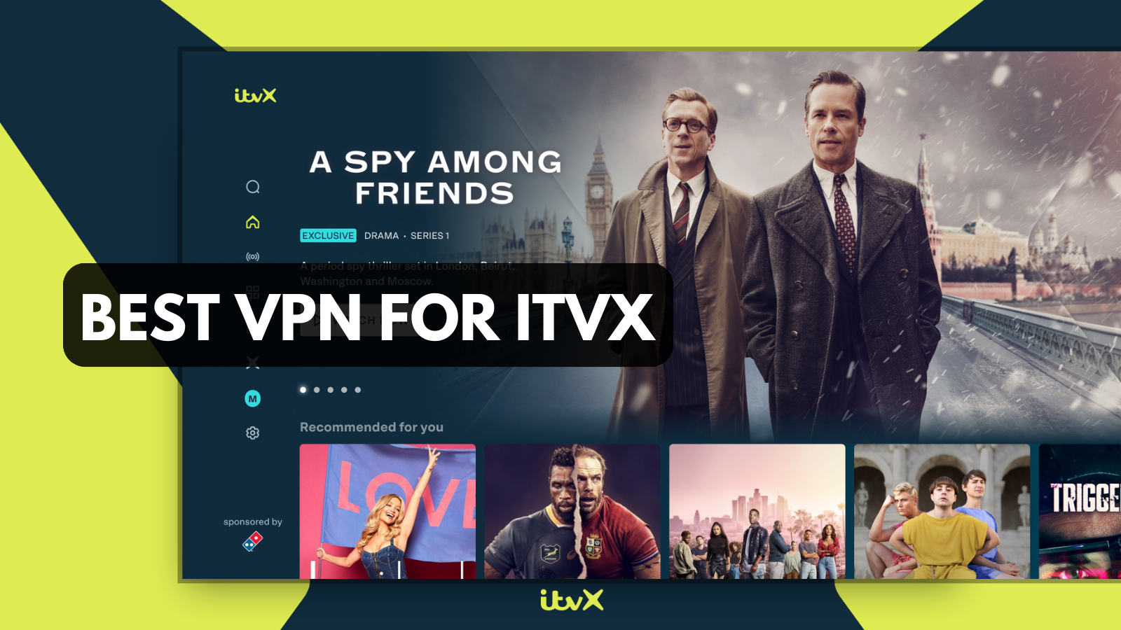 Best?VPN for?ITVX